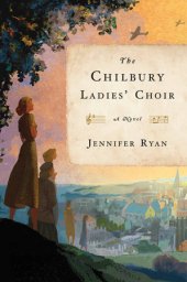 The Chilbury Ladies' Choir book cover