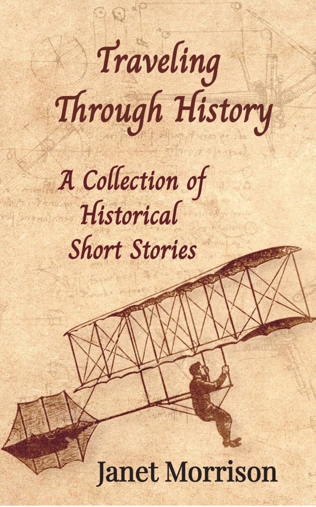 Photo of the cover of Traveling Through History: A Collection of Historical Short Stories, by Janet Morrison